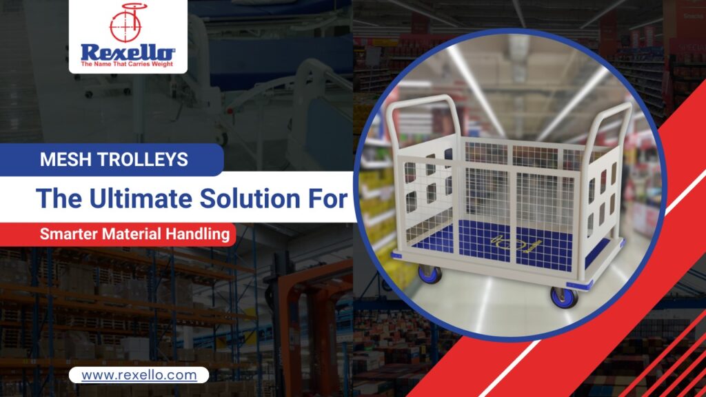 Mesh Trolley For Ultimate Solution | Rexello