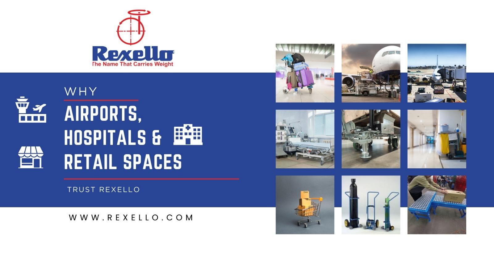 Rexello Solutions for Airports, Hospitals &amp; Retail